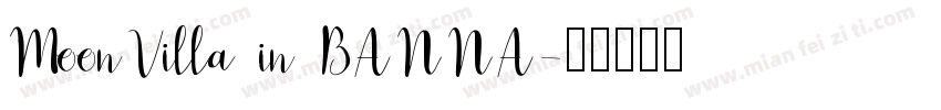 MoonVilla in BANNA字体转换